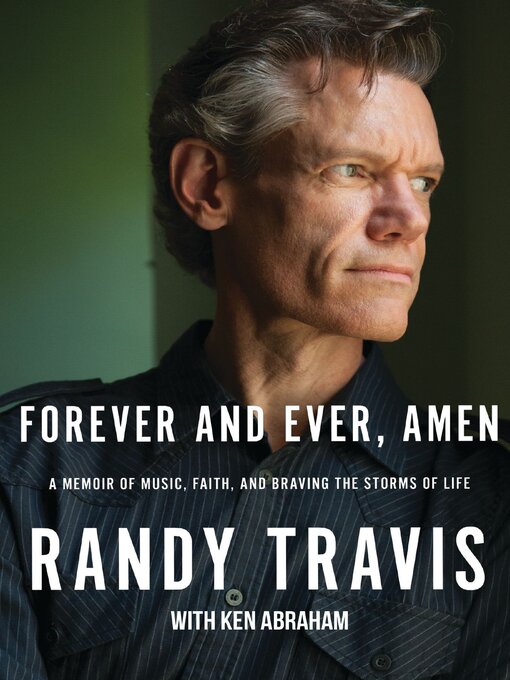 Title details for Forever and Ever, Amen by Randy Travis - Available